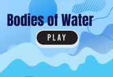 types of water bodies game quiz.