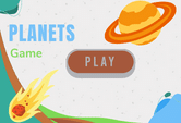 Planets Game Quiz Online. Learn about the 8 planets through a game.